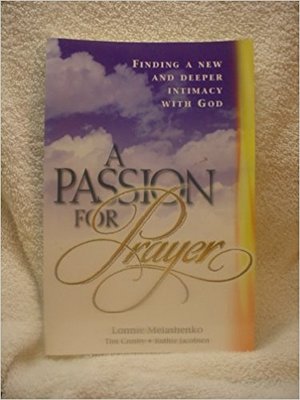 cover image of Passion for Prayer, A: Finding a New and Deeper Intimacy With God